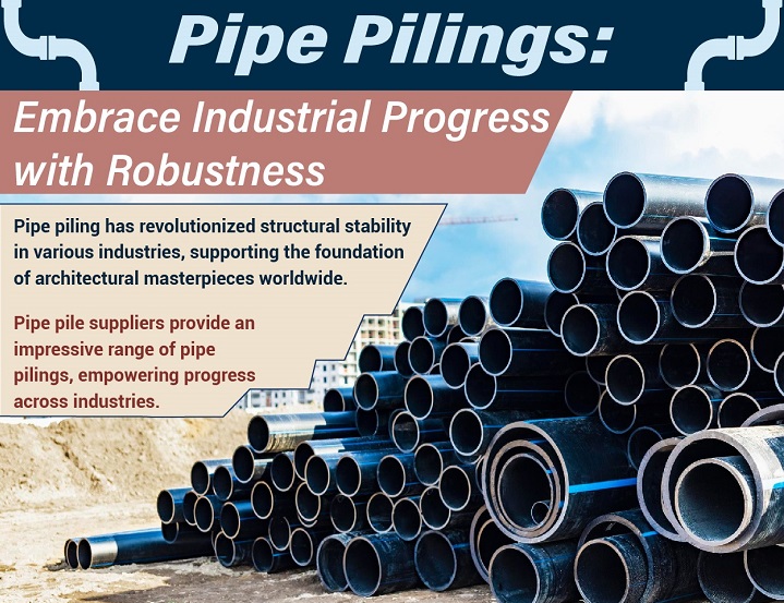 Pipe Pillings: Embrace Industrial Progress With Robustness